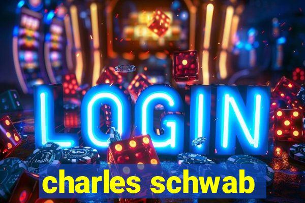 charles schwab